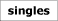 singles